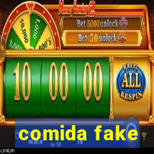 comida fake